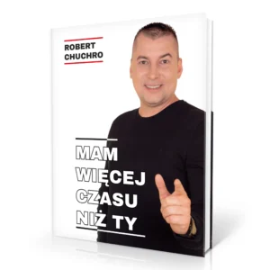 Książka "Mam więcej czasu niż Ty"